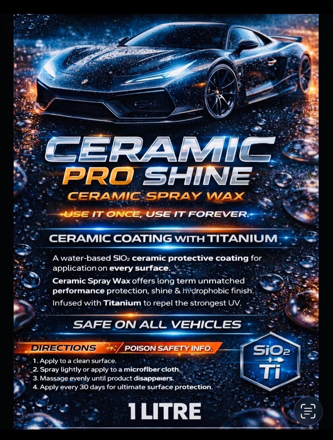 Ceramic Pro Shine label: water-based SiO2 ceramic spray wax infused with titanium, safe on all vehicles